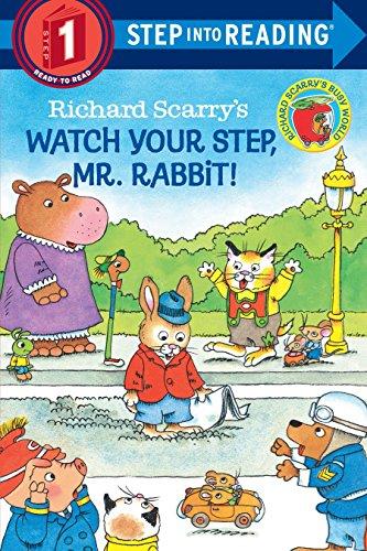 Richard Scarry's Watch Your Step, Mr. Rabbit! (Step into Reading)