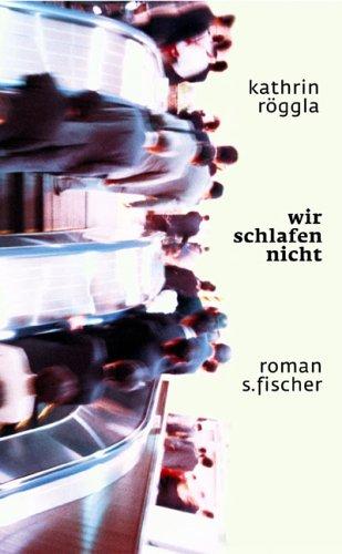 wir schlafen nicht: Roman