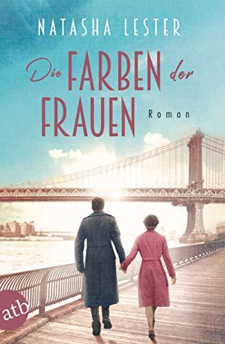 Die Farben der Frauen: Roman