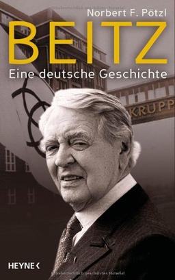 Beitz: Eine deutsche Geschichte