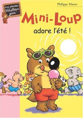 Mini-Loup. Vol. 10. Mini-Loup adore l'été !