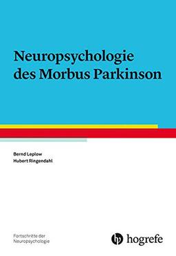 Neuropsychologie des idiopathischen Parkinson-Syndroms (Fortschritte der Neuropsychologie)