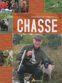 Encyclopédie pratique de la chasse