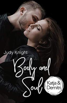 Body and Soul: Katja & Demitri