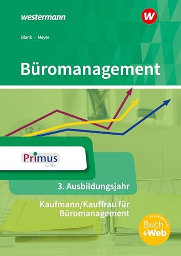 Büromanagement: 3. Ausbildungsjahr Schulbuch: 3. Ausbildungsjahr Schülerband