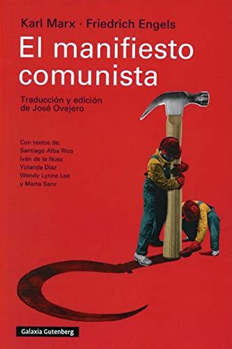 El manifiesto comunista: Traducción y edición de José Ovejero (Ensayo)