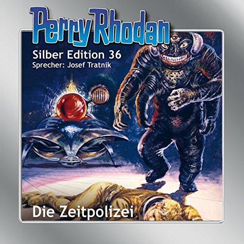 Perry Rhodan Silber Edition Nr. 36 - Die Zeitpolizei