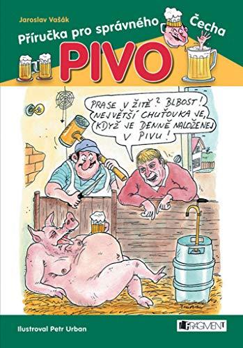 Pivo Příručka pro správného Čecha (2008)