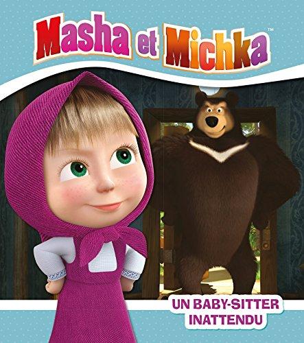 Masha et Michka. Un baby-sitter inattendu