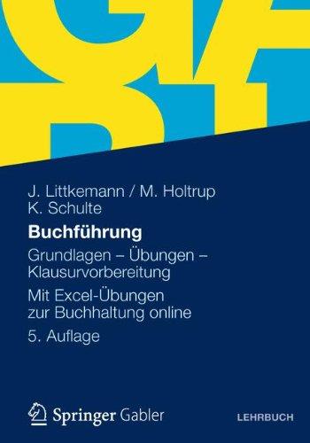 Buchführung: Grundlagen - Übungen - Klausurvorbereitung Mit Excel-Übungen zur Buchhaltung online