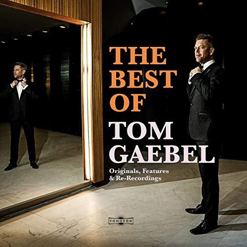 The Best of Tom Gaebel