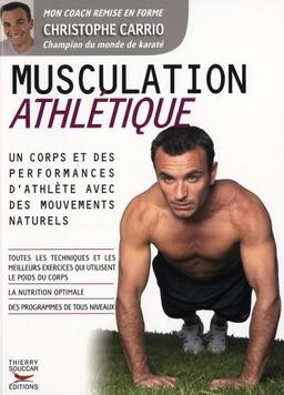 Musculation athlétique : un corps et des performances d'athlète avec des mouvements naturels