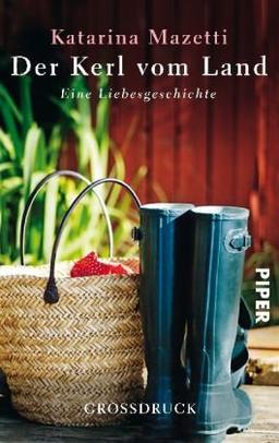 Der Kerl vom Land: Eine Liebesgeschichte