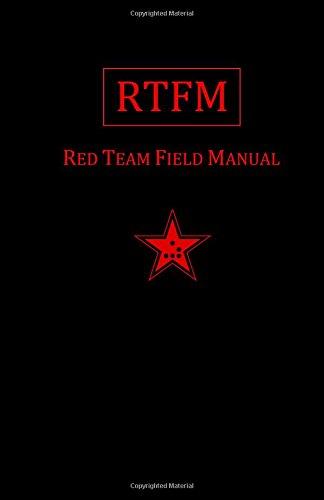 Rtfm: Red Team Field Manual