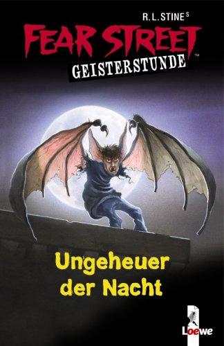 Fear Street Geisterstunde. Ungeheuer der Nacht