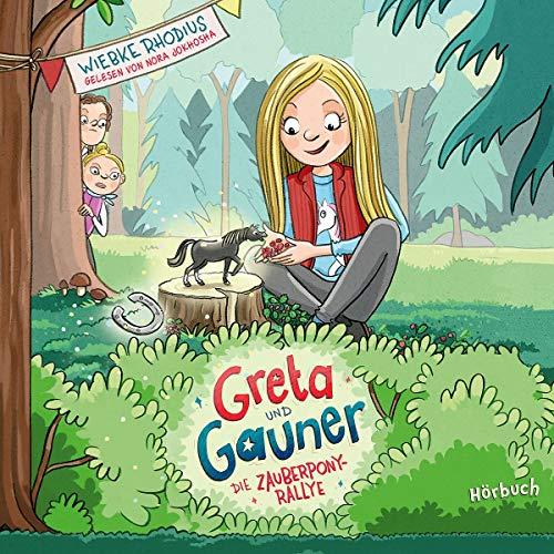 Wiebke Rhodius: Greta und Gauner – Die Zauberpony-Rallye (Hörbuch)