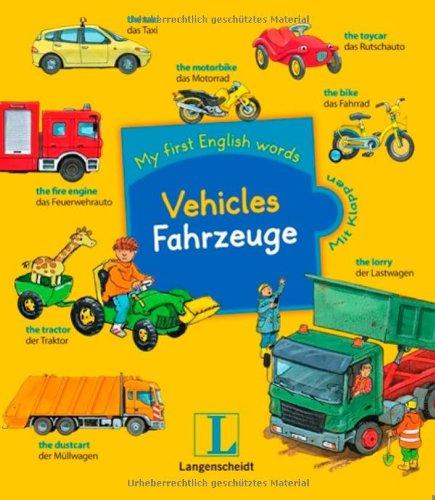 Vehicles - Fahrzeuge: My first English words , Englisch