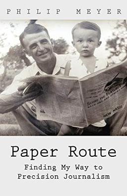 Paper Route: Finding My Way to Precision Journalism