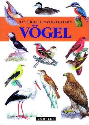 Das große Naturlexikon : Vögel