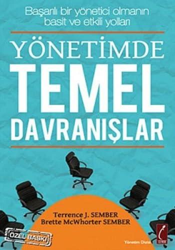 YÖNETİMDE TEMEL DAVRANIŞLAR