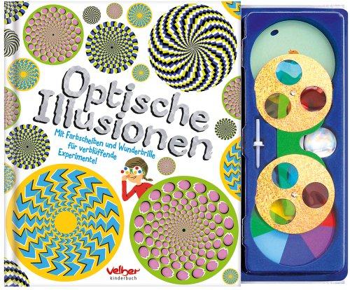 Optische Illusionen: Mit Farbscheiben und Wunderbrille für verblüffende Experimente!