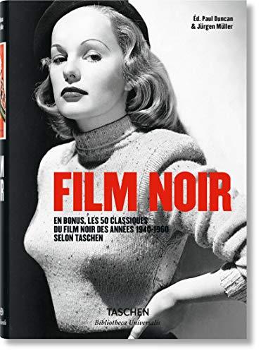 Film noir : en bonus, les 50 classiques du film noir des années 1940-1960 selon Taschen