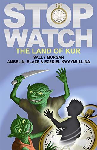 Stopwatch, Book 1: The Land of Kur