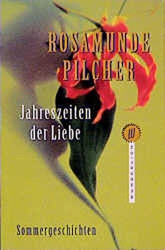 Jahreszeiten der Liebe. Sommergeschichten (Wunderlich Taschenbuch)