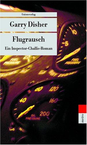 Flugrausch: Ein Inspector-Challis-Roman