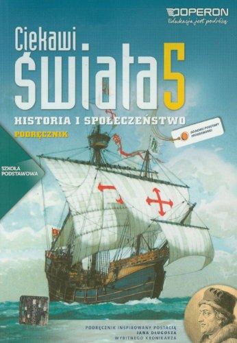 Ciekawi świata 5 Historia i społeczeństwo Podręcznik: szkoła podstawowa