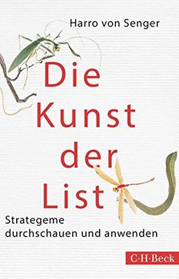 Die Kunst der List: Strategeme durchschauen und anwenden