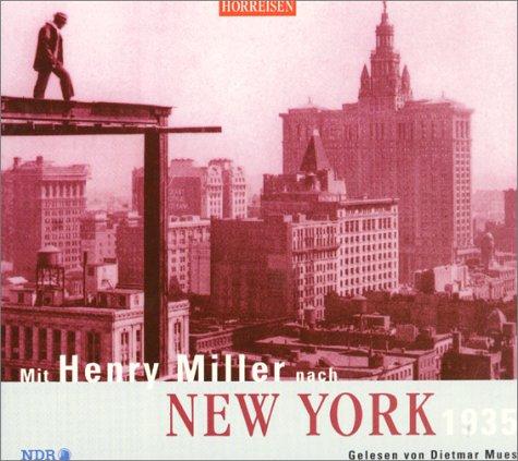 Mit Henry Miller nach New York, 1935, 1 Audio-CD