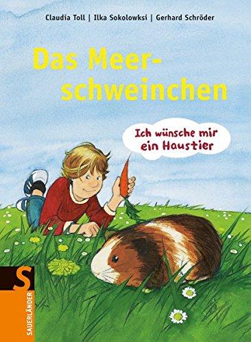 Ich wünsch mir ein Haustier: Das Meerschweinchen