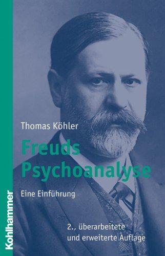 Freuds Psychoanalyse: Eine Einführung