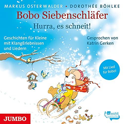 Bobo Siebenschläfer: Hurra,Es Schneit!