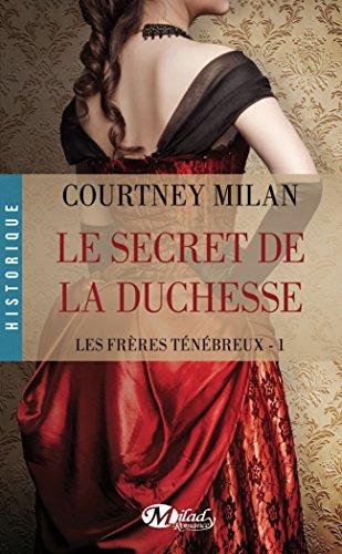 Les frères ténébreux. Vol. 1. Le secret de la duchesse