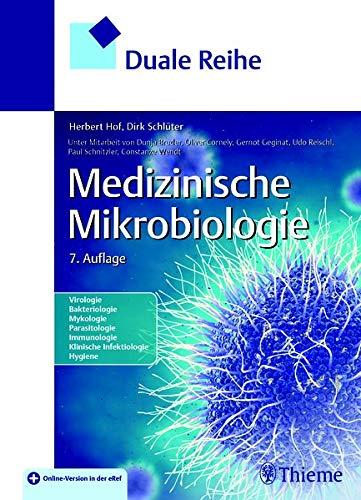 Medizinische Mikrobiologie (Duale Reihe)