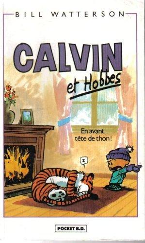 Calvin et Hobbes. Vol. 2. En avant, tête de thon !