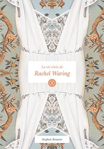 La vie rêvée de Rachel Waring