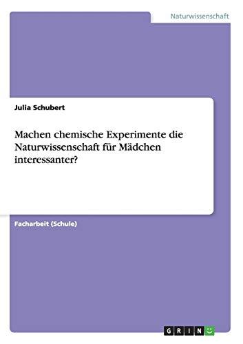 Machen chemische Experimente die Naturwissenschaft für Mädchen interessanter?