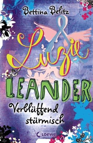 Luzie & Leander 04. Verblüffend stürmisch