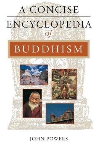 A Concise Encyclopedia of Buddhism (Concise Encyclopedia of World Faiths)