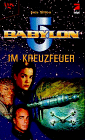 Babylon 5 : Im Kreuzfeuer