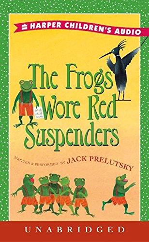 The Frogs Wore Red Suspenders