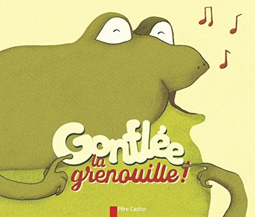 Gonflée, la grenouille !