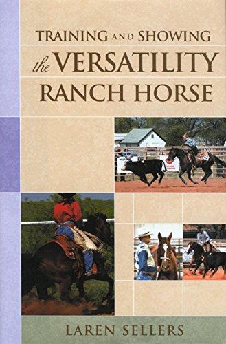 Training And Showing The Versatility Ranch Horse