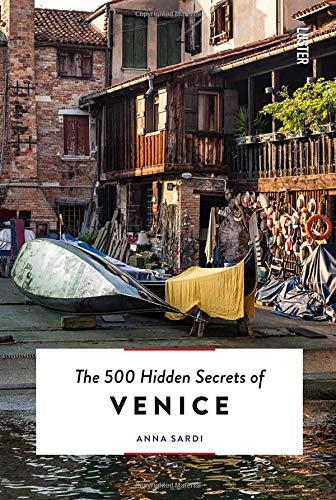 500 Hidden Secrets of Venice