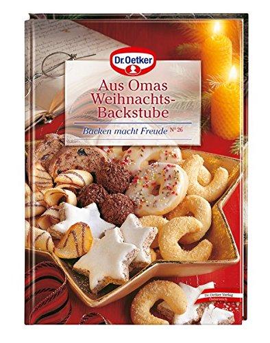 Backen macht Freude 26 FSC: Aus Omas Weihnachts-Backstube