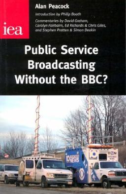 Public Service Broadcasting without the BBC?