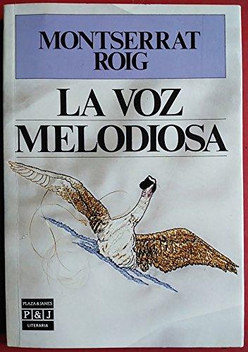 La voz melodiosa